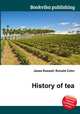 History of tea, Jesse Russell,Ronald Cohn 