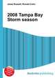 2008 Tampa Bay Storm season, Jesse Russell,Ronald Cohn 