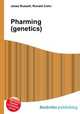 Pharming (genetics), Jesse Russell,Ronald Cohn 