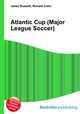 Atlantic Cup (Major League Soccer), Jesse Russell,Ronald Cohn 