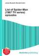 List of Spider-Man (1967 TV series) episodes, Jesse Russell,Ronald Cohn 