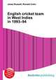 English cricket team in West Indies in 1993–94, Jesse Russell,Ronald Cohn 