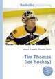 Tim Thomas (ice hockey), Jesse Russell,Ronald Cohn 