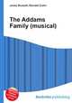 The Addams Family (musical), Jesse Russell,Ronald Cohn 