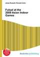 Futsal at the 2009 Asian Indoor Games, Jesse Russell,Ronald Cohn 