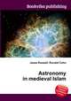 Astronomy in medieval Islam, Jesse Russell,Ronald Cohn 