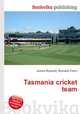Tasmania cricket team, Jesse Russell,Ronald Cohn 
