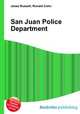 San Juan Police Department, Jesse Russell,Ronald Cohn 