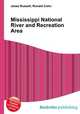 Mississippi National River and Recreation Area, Jesse Russell,Ronald Cohn 
