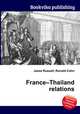 France–Thailand relations, Jesse Russell,Ronald Cohn 
