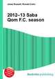 2012–13 Saba Qom F.C. season, Jesse Russell,Ronald Cohn 