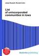 List of unincorporated communities in Iowa, Jesse Russell,Ronald Cohn 