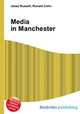 Media in Manchester, Jesse Russell,Ronald Cohn 