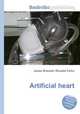 Artificial heart, Jesse Russell,Ronald Cohn 