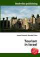 Tourism in Israel, Jesse Russell,Ronald Cohn 