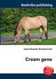 Cream gene, Jesse Russell,Ronald Cohn 
