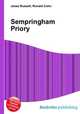 Sempringham Priory, Jesse Russell,Ronald Cohn 