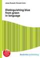Distinguishing blue from green in language, Jesse Russell,Ronald Cohn 