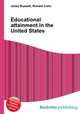 Educational attainment in the United States, Jesse Russell,Ronald Cohn 