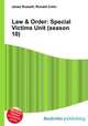 Law & Order: Special Victims Unit (season 10), Jesse Russell,Ronald Cohn 