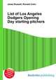 List of Los Angeles Dodgers Opening Day starting pitchers, Jesse Russell,Ronald Cohn 