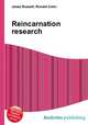 Reincarnation research, Jesse Russell,Ronald Cohn 