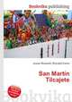 San Martin Tilcajete, Jesse Russell,Ronald Cohn 