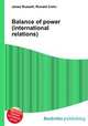 Balance of power (international relations), Jesse Russell,Ronald Cohn 