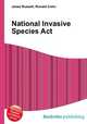 National Invasive Species Act, Jesse Russell,Ronald Cohn 