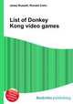 List of Donkey Kong video games, Jesse Russell,Ronald Cohn 