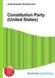 Constitution Party (United States), Jesse Russell,Ronald Cohn 