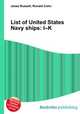 List of United States Navy ships: I–K, Jesse Russell,Ronald Cohn 