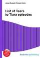 List of Tears to Tiara episodes, Jesse Russell,Ronald Cohn 