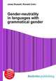 Gender-neutrality in languages with grammatical gender, Jesse Russell,Ronald Cohn 