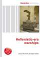 Hellenistic-era warships, Jesse Russell,Ronald Cohn 