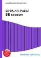 2012–13 Paksi SE season, Jesse Russell,Ronald Cohn 