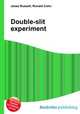 Double-slit experiment, Jesse Russell,Ronald Cohn 
