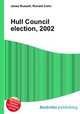 Hull Council election, 2002, Jesse Russell,Ronald Cohn 
