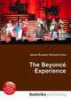 The Beyonce Experience, Jesse Russell,Ronald Cohn 