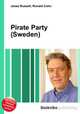Pirate Party (Sweden), Jesse Russell,Ronald Cohn 