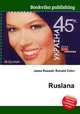 Ruslana, Jesse Russell,Ronald Cohn 