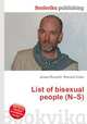 List of bisexual people (N–S), Jesse Russell,Ronald Cohn 