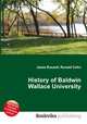 History of Baldwin Wallace University, Jesse Russell,Ronald Cohn 