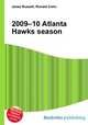 2009–10 Atlanta Hawks season, Jesse Russell,Ronald Cohn 