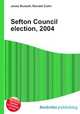 Sefton Council election, 2004, Jesse Russell,Ronald Cohn 