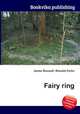 Fairy ring, Jesse Russell,Ronald Cohn 