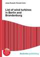 List of wind turbines in Berlin and Brandenburg, Jesse Russell,Ronald Cohn 