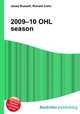 2009–10 OHL season, Jesse Russell,Ronald Cohn 
