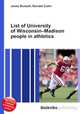 List of University of Wisconsin–Madison people in athletics, Jesse Russell,Ronald Cohn 