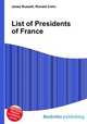 List of Presidents of France, Jesse Russell,Ronald Cohn 